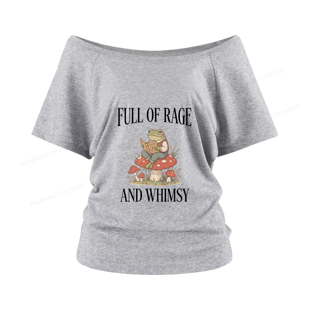 Pagewings Full of Rage and Whimsy Women Off Shoulder T-shirts