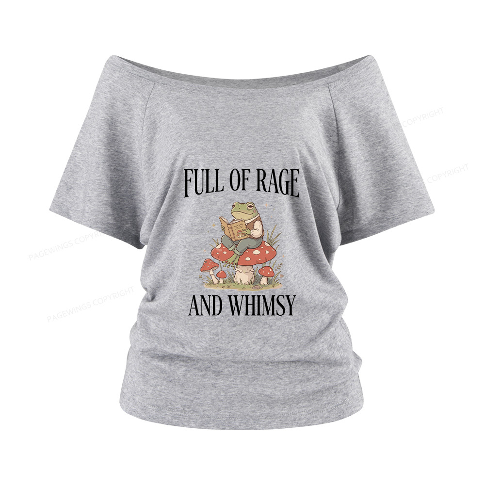 Pagewings Full of Rage and Whimsy Women Off Shoulder T-shirts