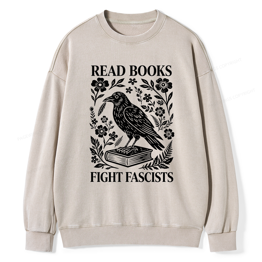 Pagewings Read Books Fight Fascists Unisex Washed Sweatshirt