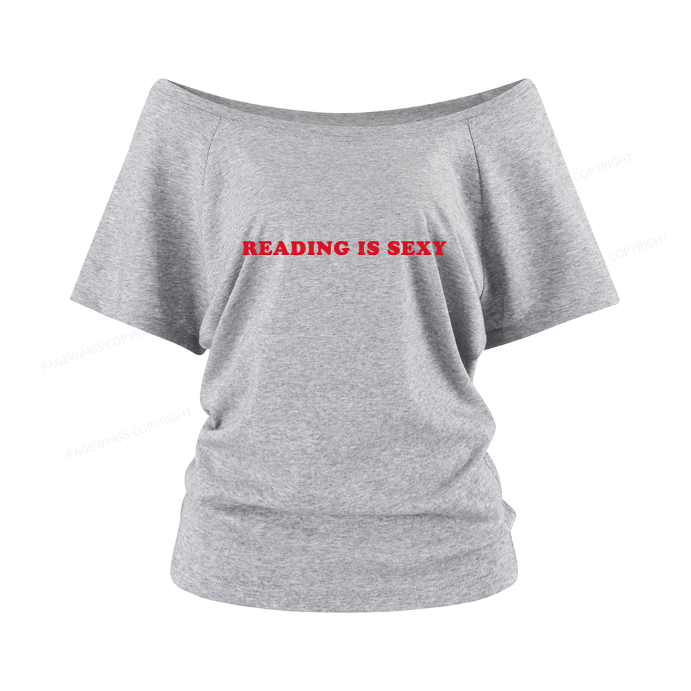 Pagewings Reading Is Sexy Women Off Shoulder T-shirts