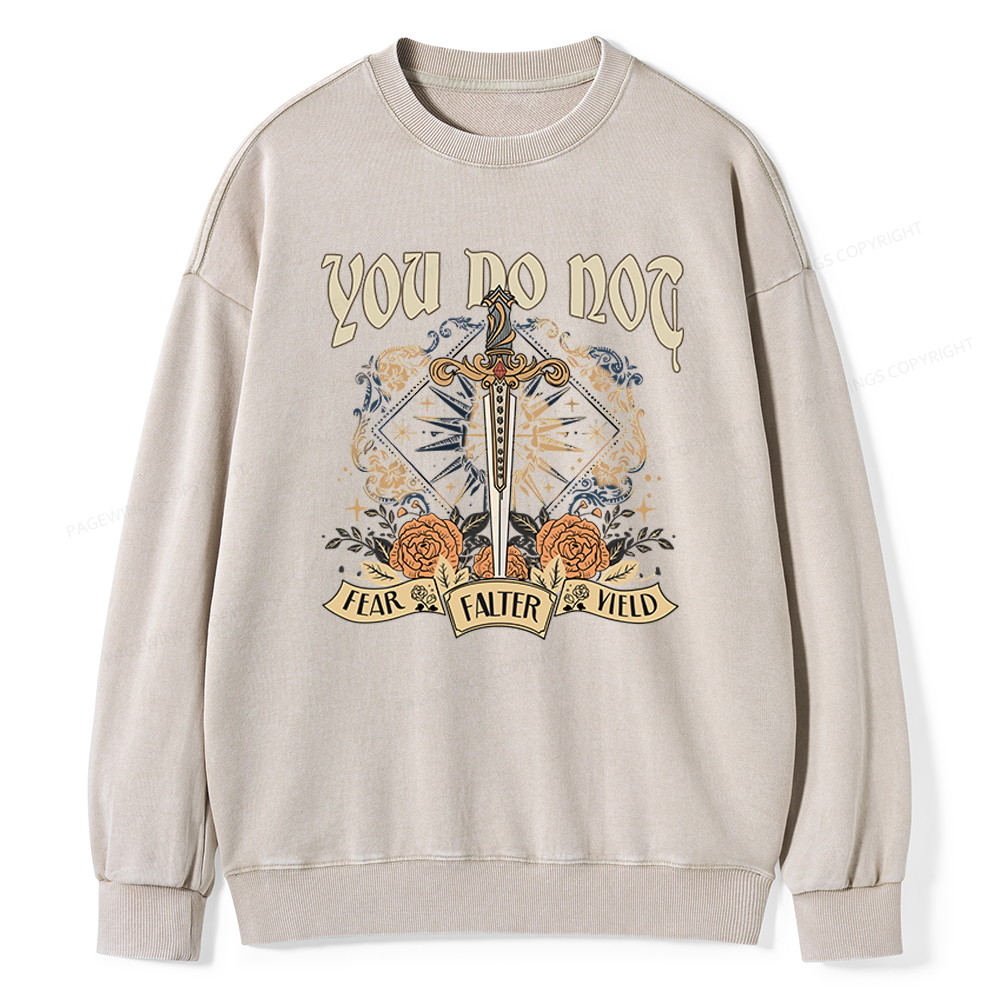Pagewings You Do Not Yield Unisex Washed Sweatshirt