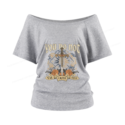 Pagewings You Do Not Yield Women Off Shoulder T-shirts