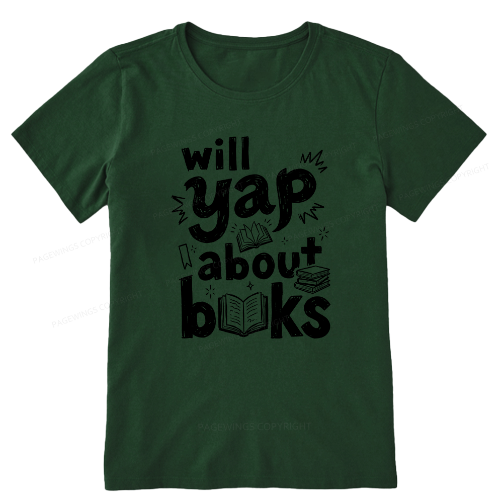 Pagewings Will Yap About Books Unisex Classic T-shirt