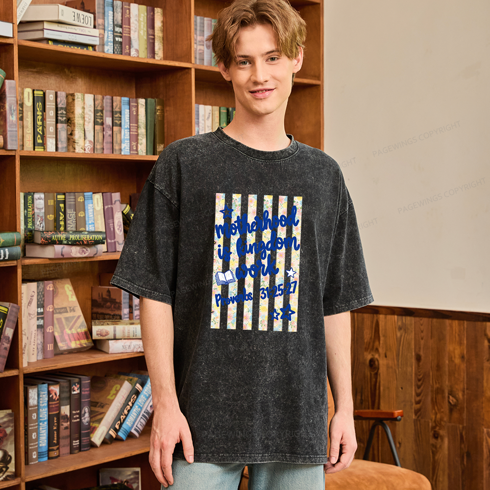 Pagewings Motherhood Is Kingdom Work Unisex Washed T-shirt