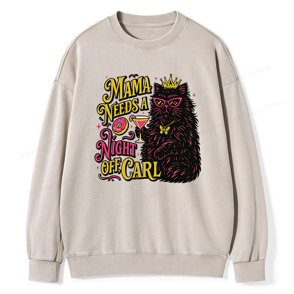 Pagewings Mama Needs A Night Off Unisex Washed Sweatshirt