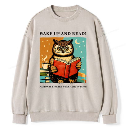 Pagewings Wake Up And Read Unisex Washed Sweatshirt