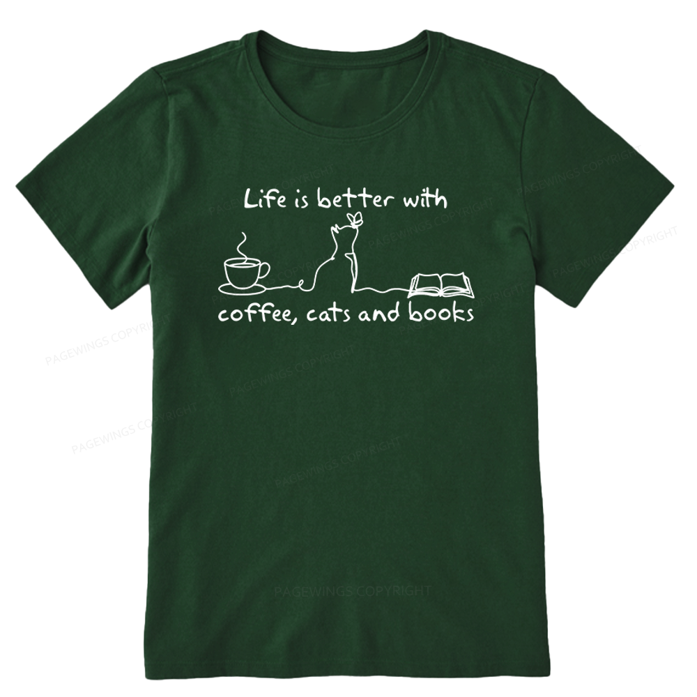 Pagewings Life Is Better With Coffee Cats And Books Unisex Classic T-shirt
