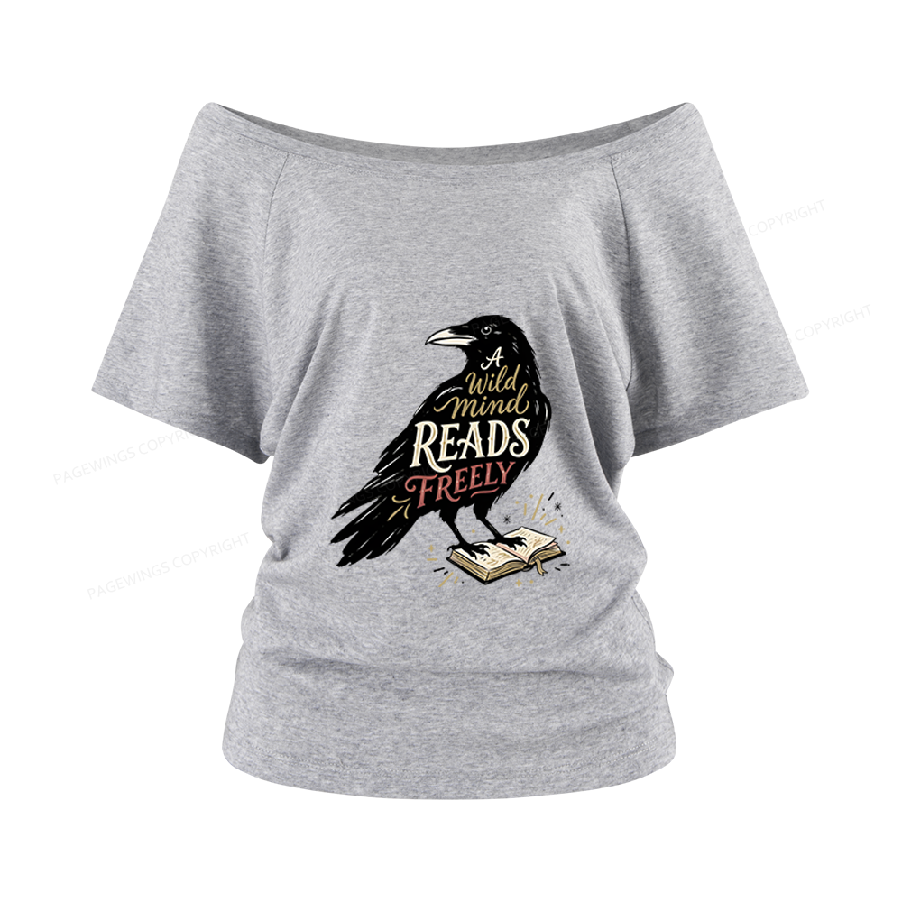 Pagewings A Wild Mind Reads Freely Women Off Shoulder T-shirts