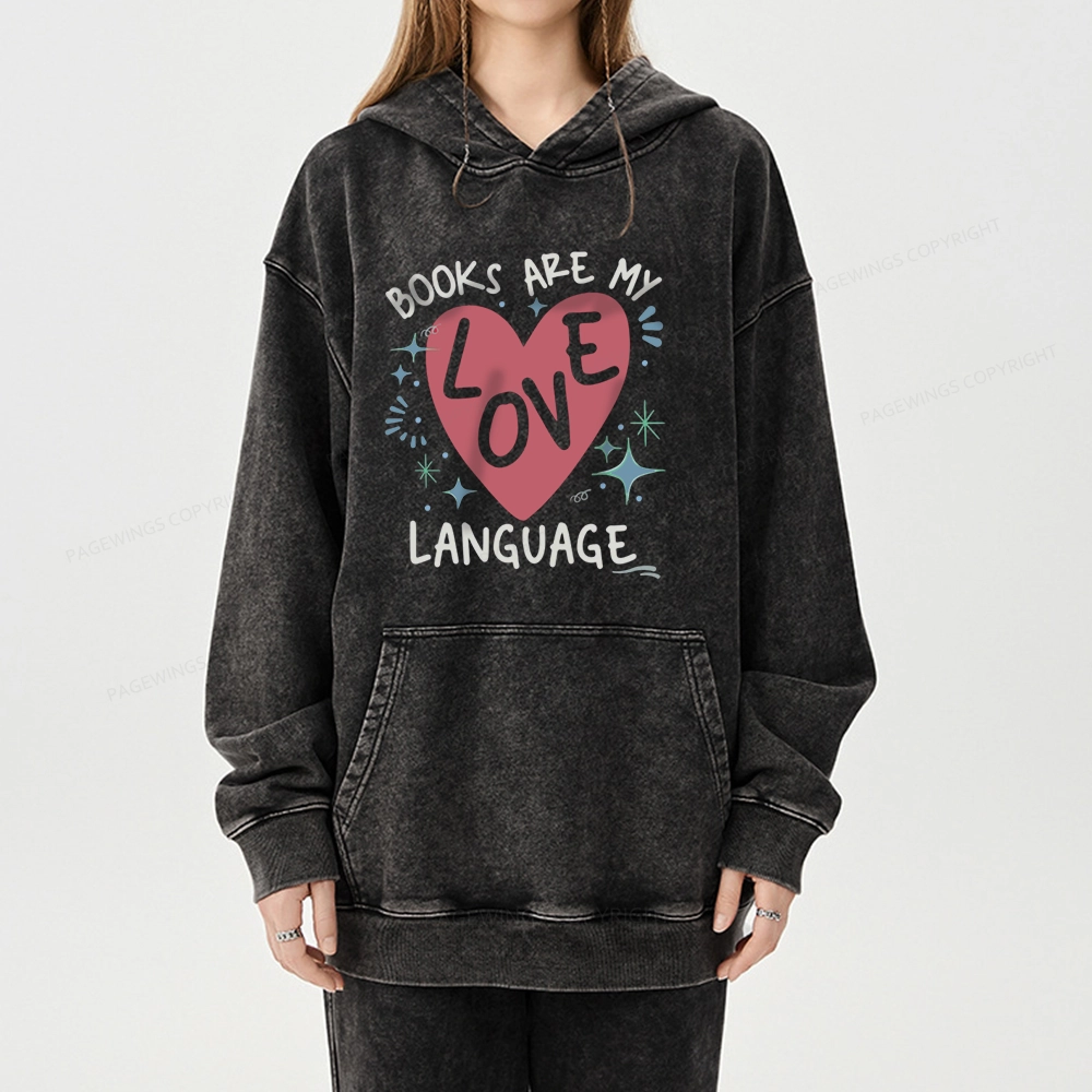Pagewing Books Are My Love Language Unisex Washed Hoodie