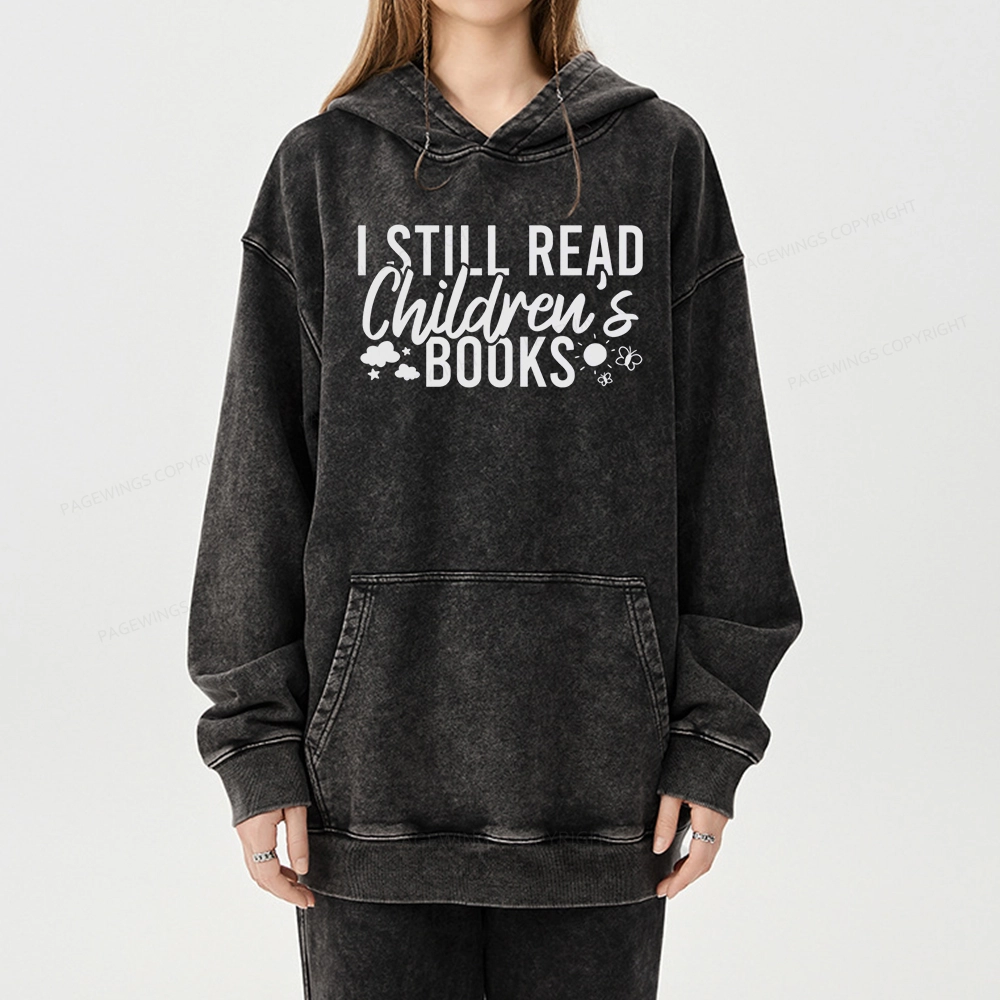 Pagewings I Still Read Children's Books Unisex Washed Hoodie