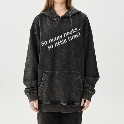 Pagewings So Many Books So Little Time Unisex Washed Hoodie