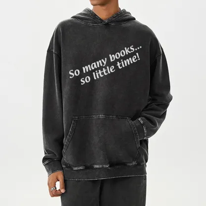 Pagewings So Many Books So Little Time Unisex Washed Hoodie