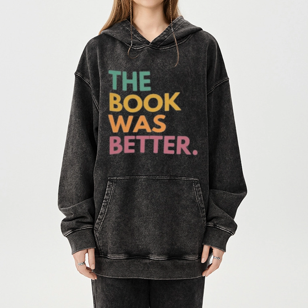 Pagewings The Book Was Better Unisex Washed Hoodie