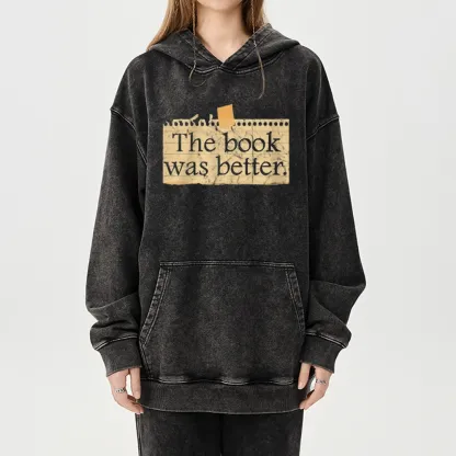 Pagewings The Book Was Better Unisex Washed Hoodie