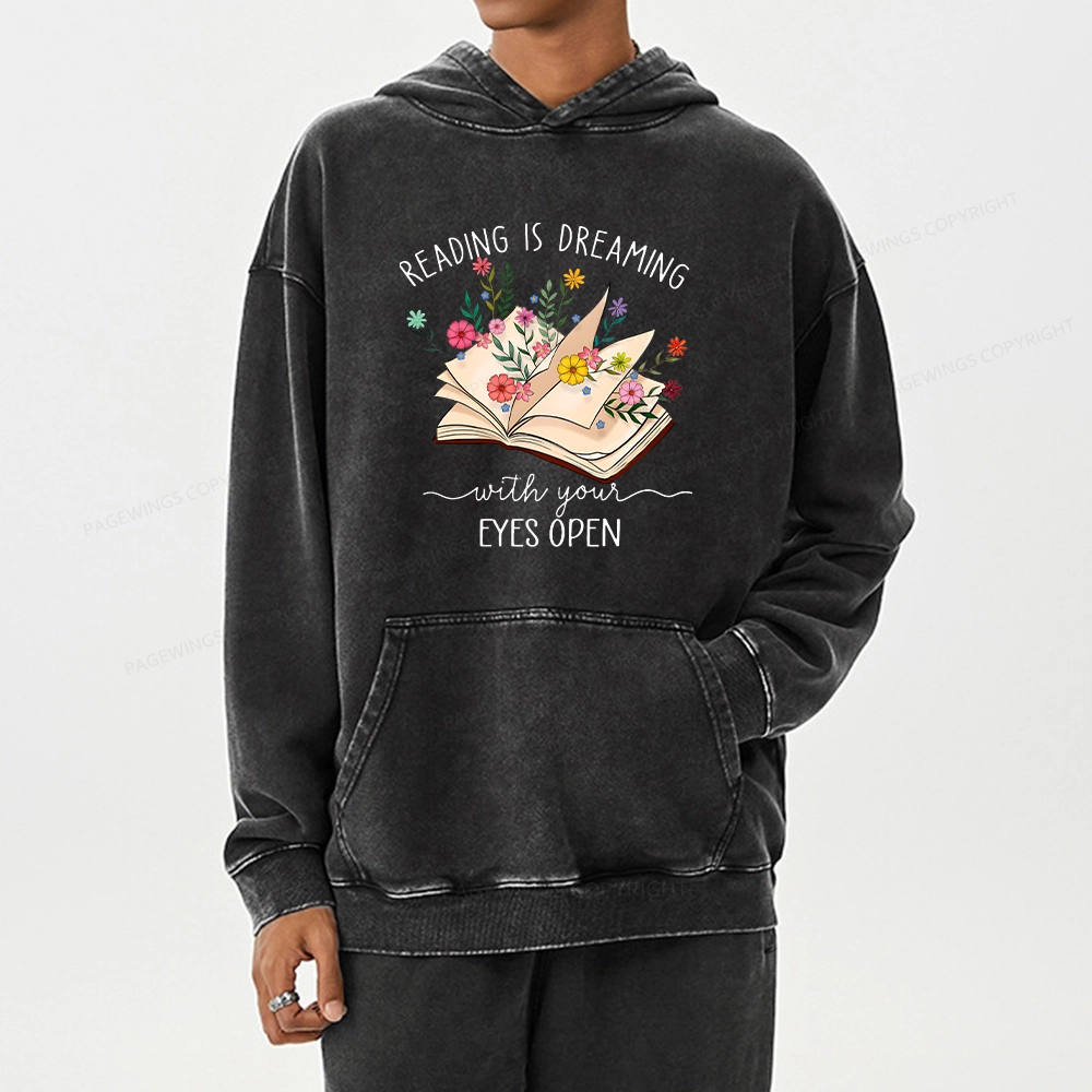 Pagewings Reading Is Dreaming With Your Eyes Open Unisex Washed Hoodie