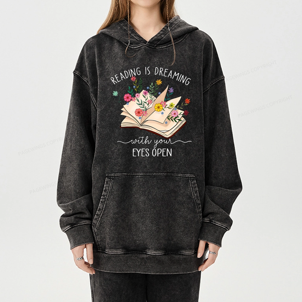 Pagewings Reading Is Dreaming With Your Eyes Open Unisex Washed Hoodie