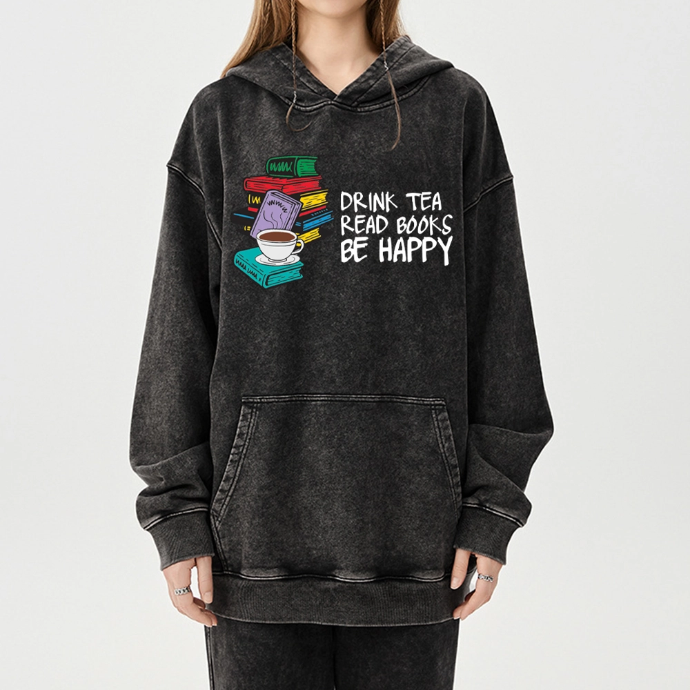 Pagewings Drink Tea Read Books Be Happy Unisex Washed Hoodie