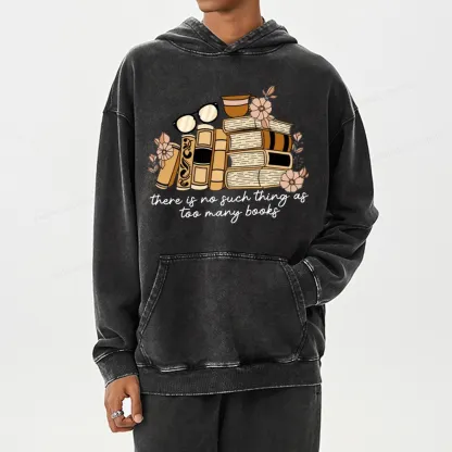 Pagewings There is no Such Thing as Too Many Books Unisex Washed Hoodie