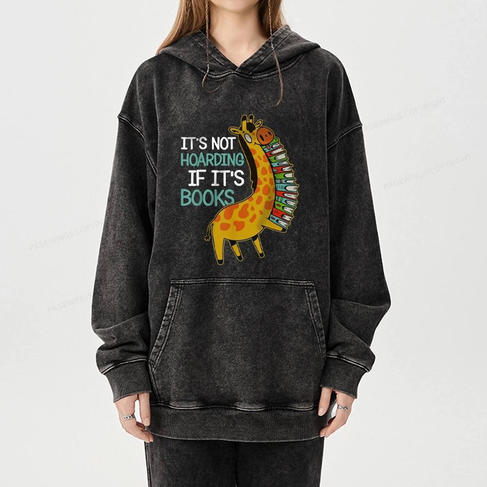 Pagewings It's Not Hoarding If It's Books Unisex Washed Hoodie