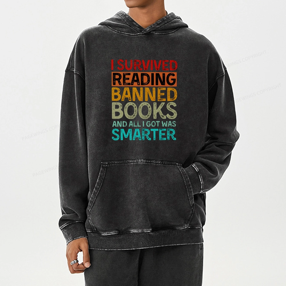 Pagewings I Survived Reading Banned Books And All I Got Was Smarter Unisex Washed Hoodie