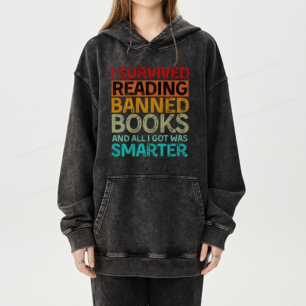 Pagewings I Survived Reading Banned Books And All I Got Was Smarter Unisex Washed Hoodie