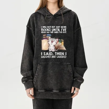 Pagewings I Will Not Buy Any More Books Unisex Washed Hoodie