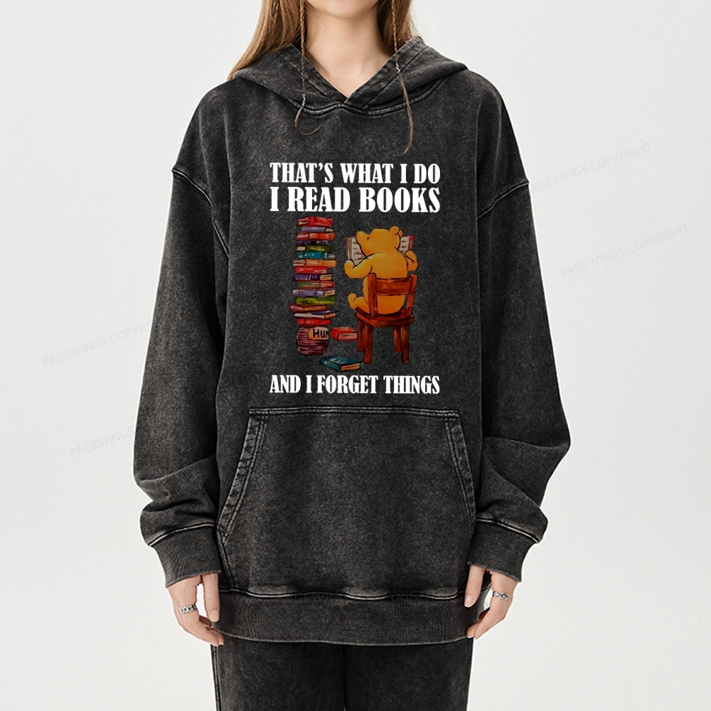 Pagewings That's What I Do I Read Books Unisex Washed Hoodie