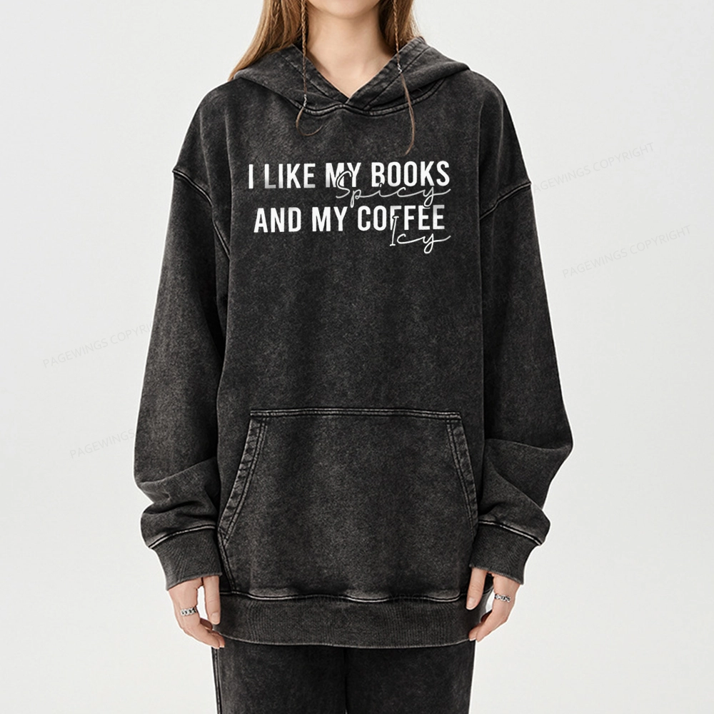 Pagewings I Like My Books And My Coffee Unisex Washed Hoodie