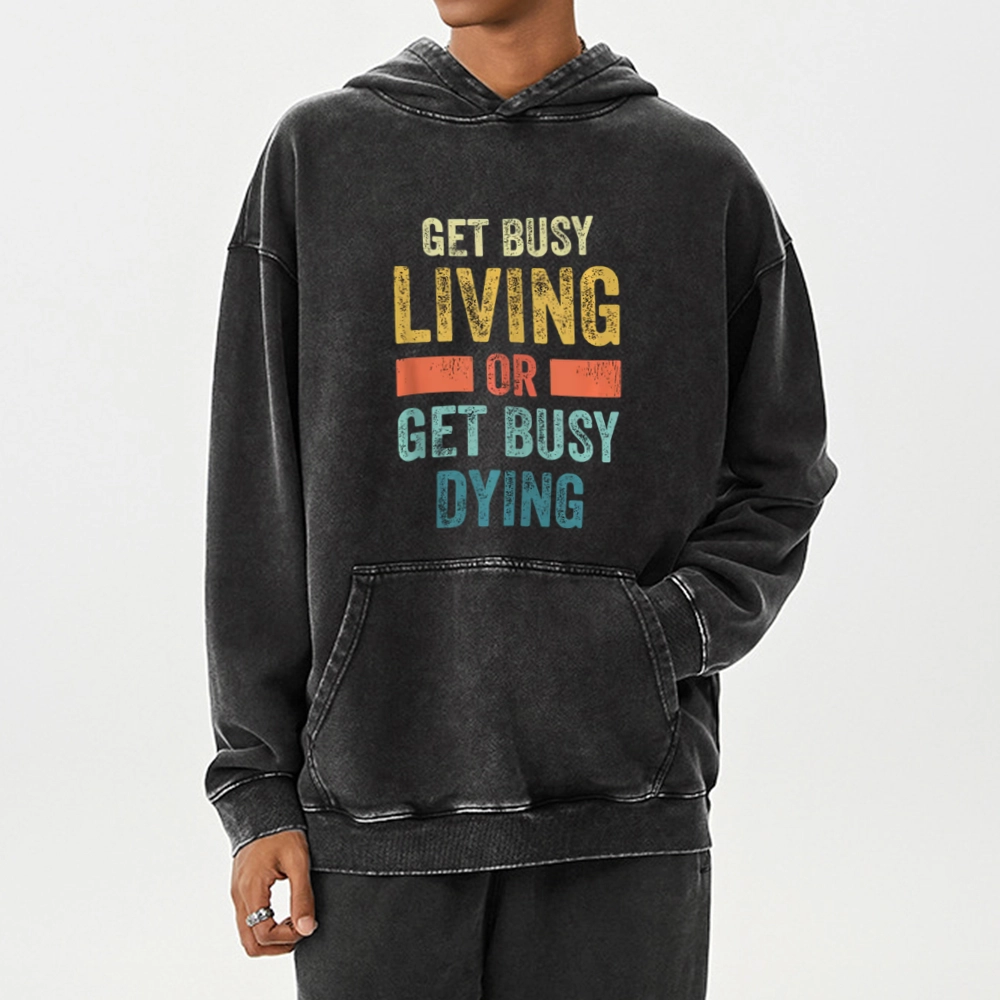 Pagewings Get Busy Living Or Get Busy Dying Unisex Washed Hoodie