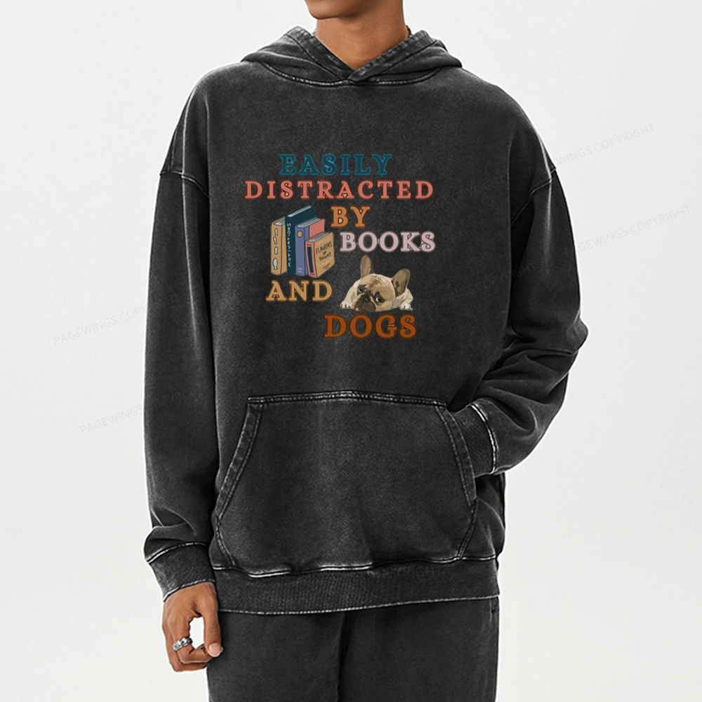 Pagewings Easily Distracted By Books And Dogs Unisex Washed Hoodie