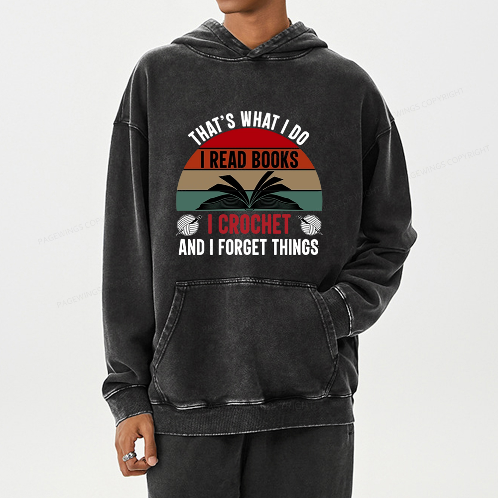 Pagewings Crochet And I Forget Things Unisex Washed Hoodie