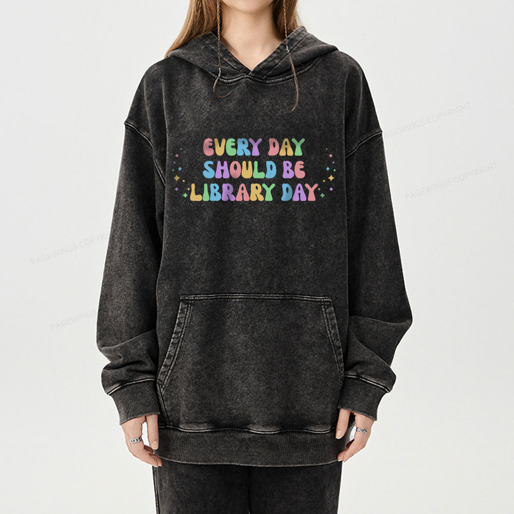 Pagewing Every Day Should Be Library Day Unisex Washed Hoodie