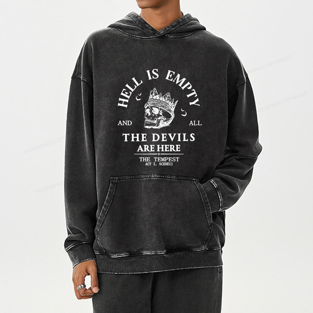 Pagewing Hell Is Empty And All The Devils Are Here Unisex Washed Hoodie