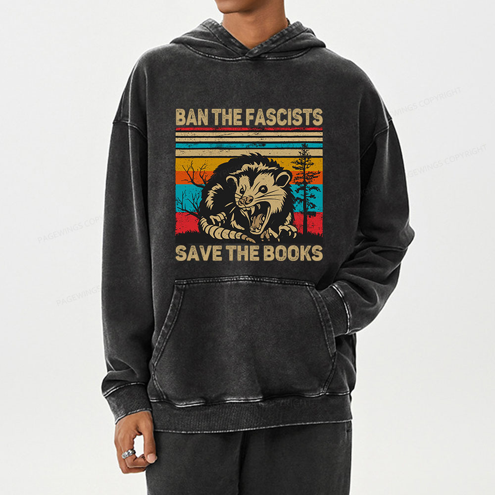 Pagewing Ban The Fascists  Save The Books Unisex Washed Hoodie