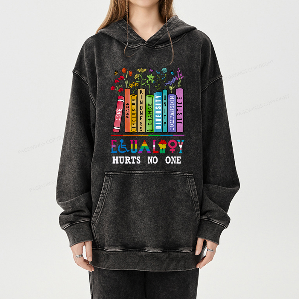 Pagewings Equality Hurts No One Unisex Washed Hoodie