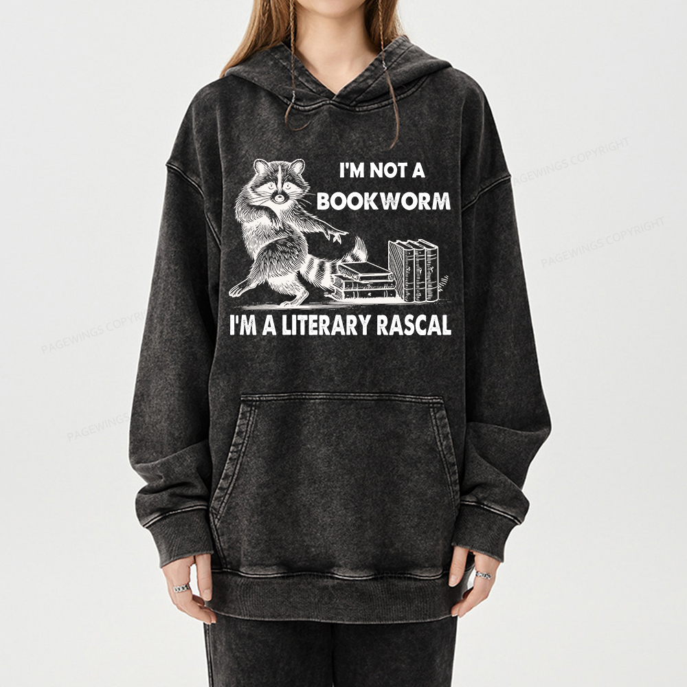 Pagewings I'm Not A Bookworm I'm A Literary Rascal Unisex Washed Hoodie