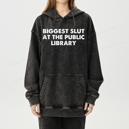 Pagewings Biggest Slut At The Public Library Unisex Washed Hoodie