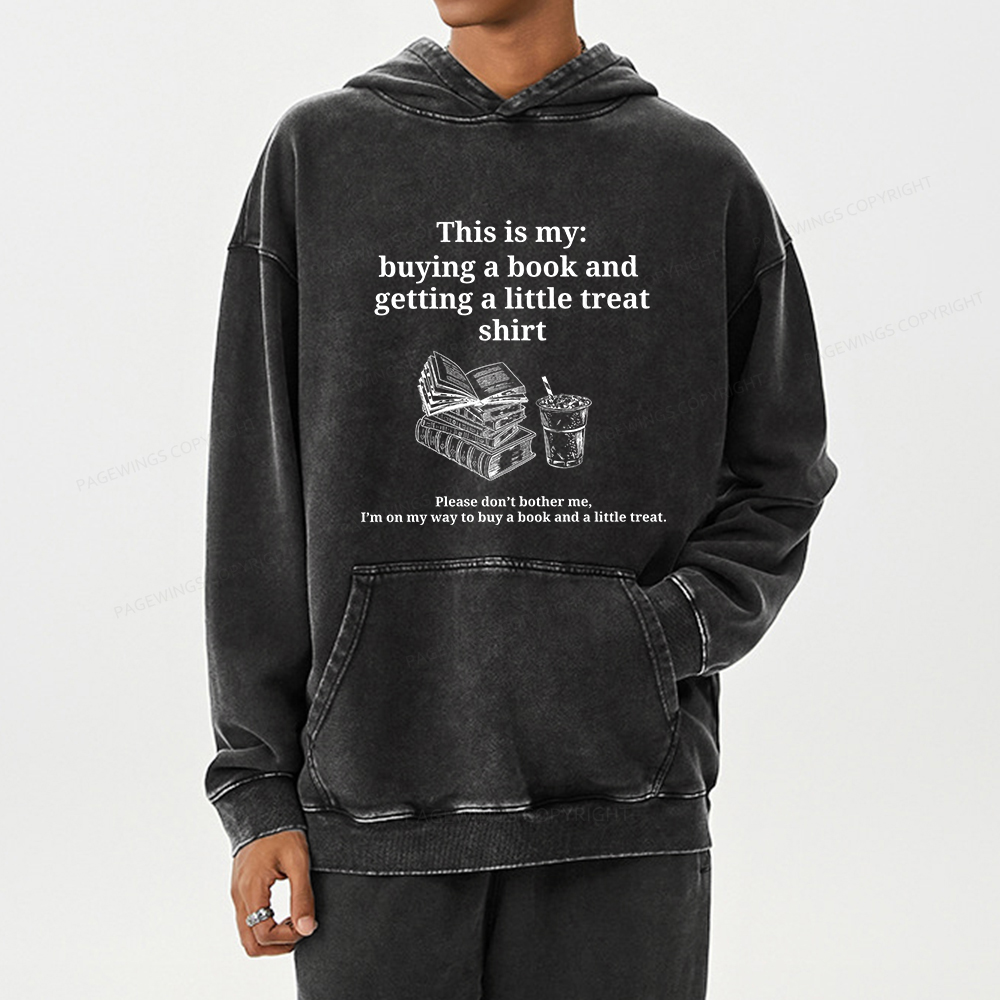Pagewings Buying A Book And Getting A Little Treat Unisex Washed Hoodie
