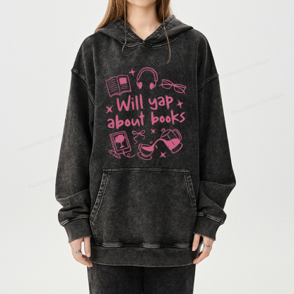 Pagewings Will Yap About Books Unisex Washed Hoodie