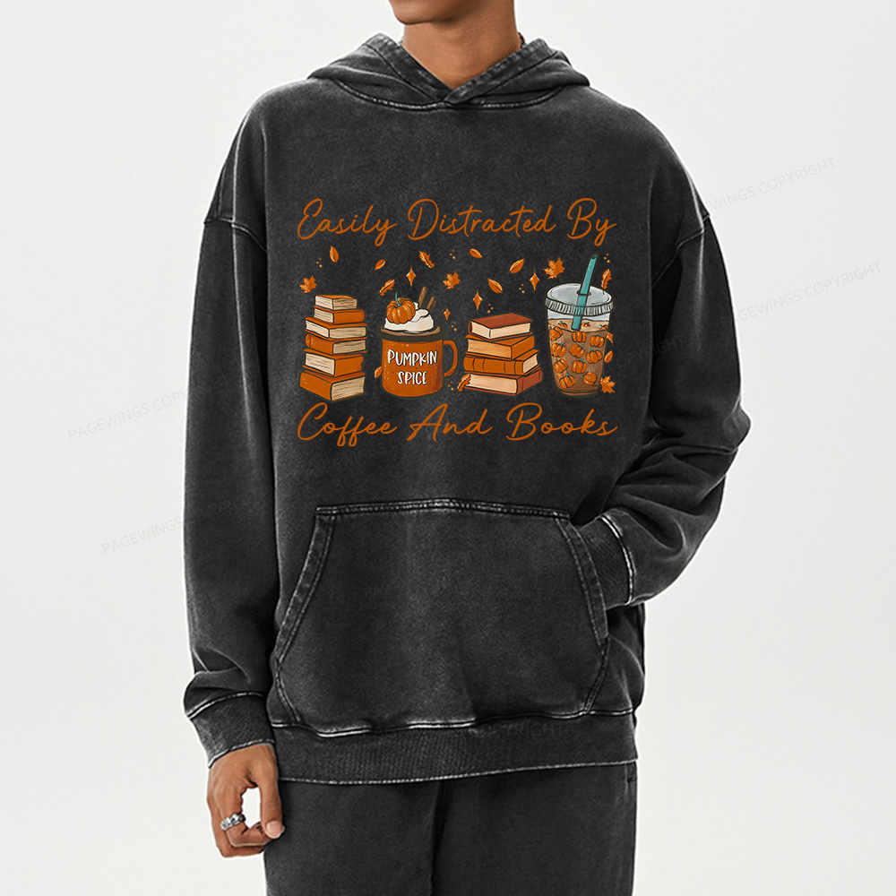 Pagewings Easily Distracted By Coffee And Books Unisex Washed Hoodie