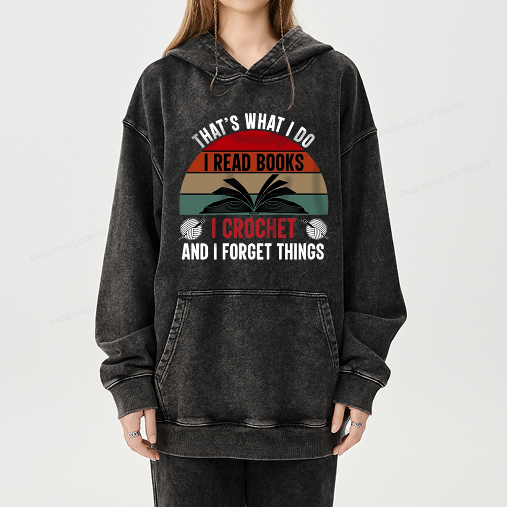 Pagewings Crochet And I Forget Things Unisex Washed Hoodie