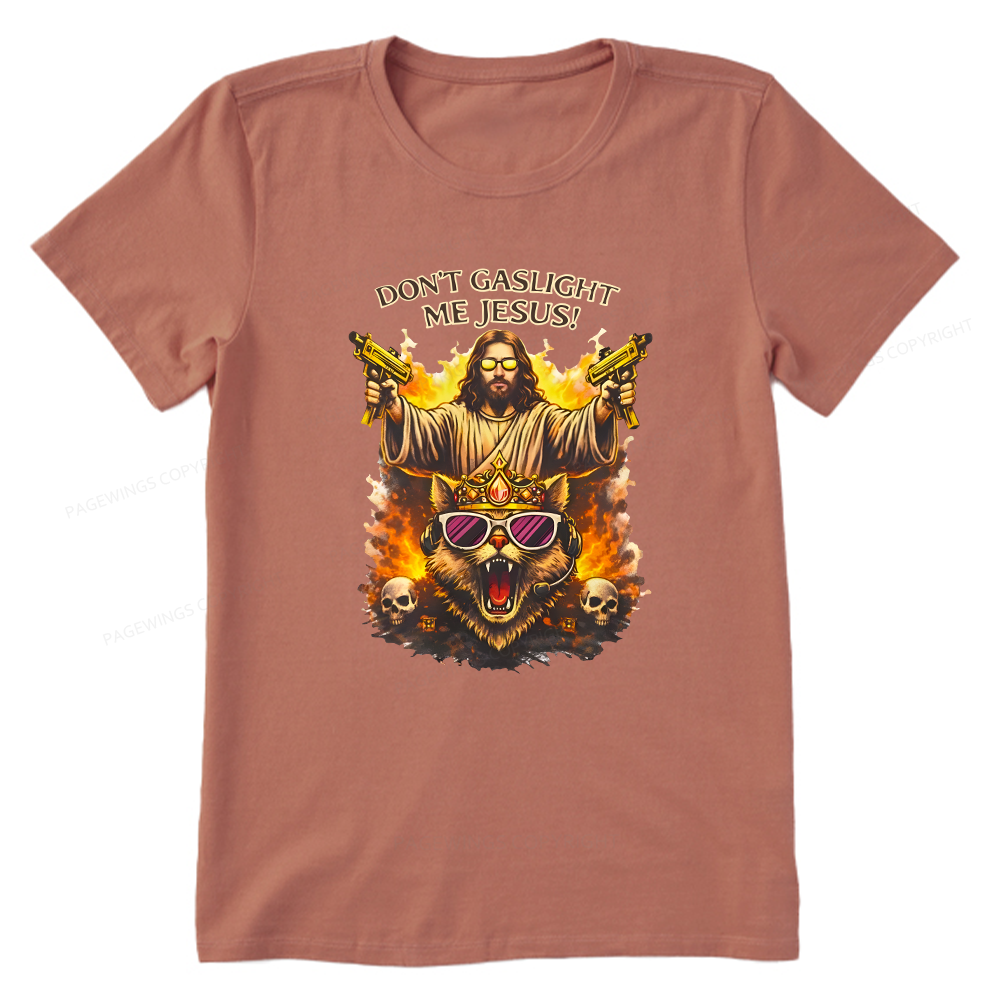 Pagewings Don't Gaslight Me Unisex Classic T-shirt