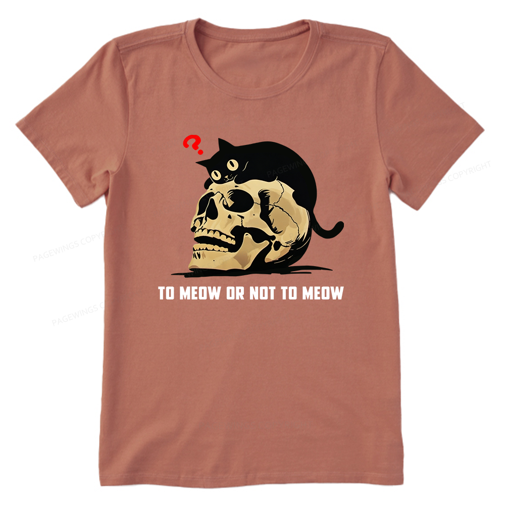 Pagewings To Meow Or Not To Meow Unisex Classic T-shirt