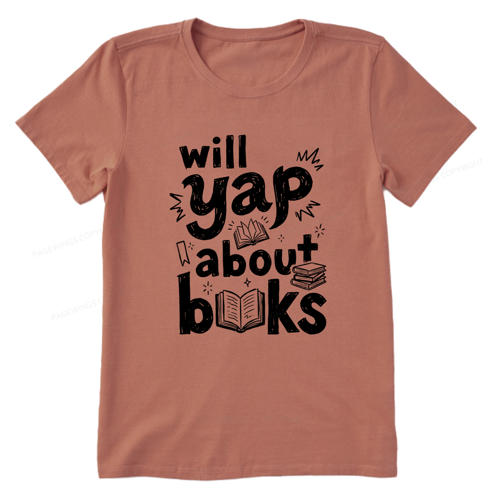Pagewings Will Yap About Books Unisex Classic T-shirt