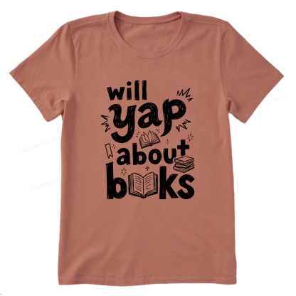 Pagewings Will Yap About Books Unisex Classic T-shirt