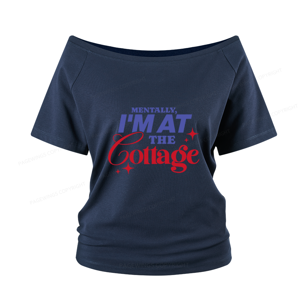 Pagewings I'm At The Cottage Women Off Shoulder T-shirts
