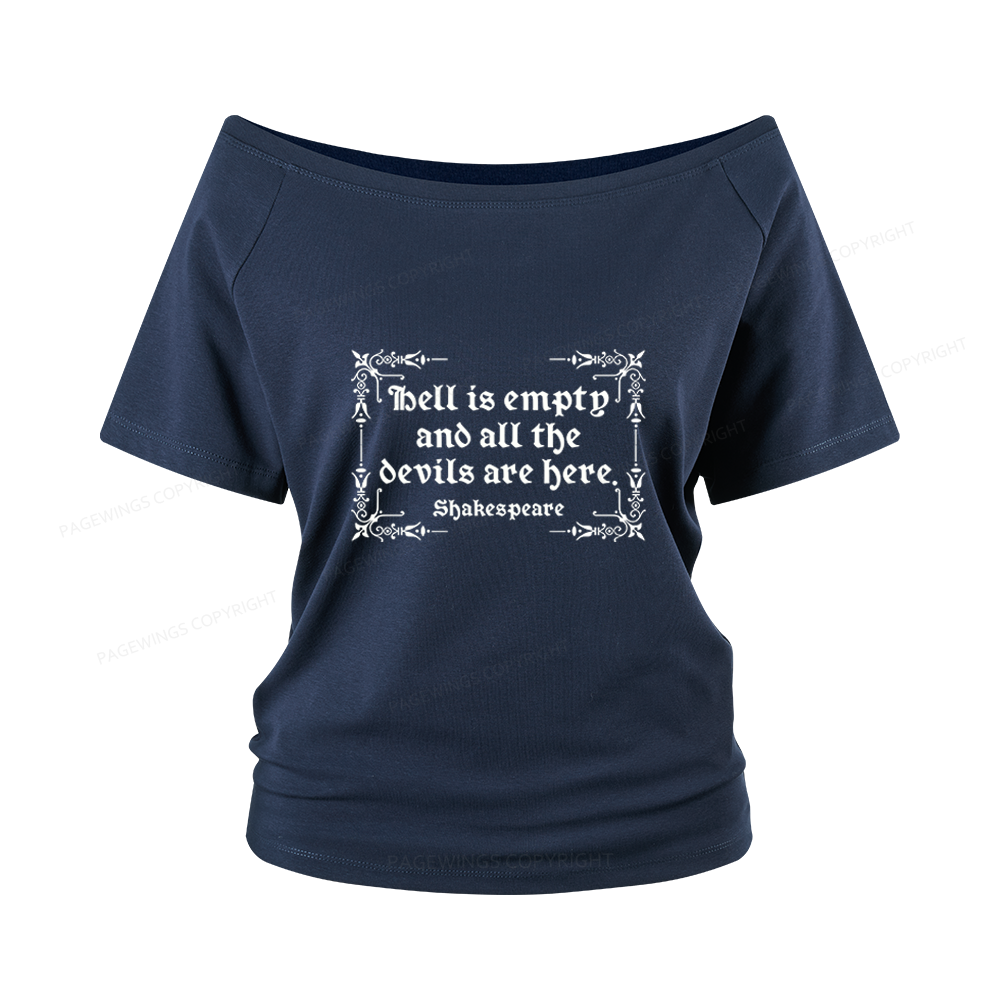 Pagewings Hell Is Empty Women Off Shoulder T-shirts