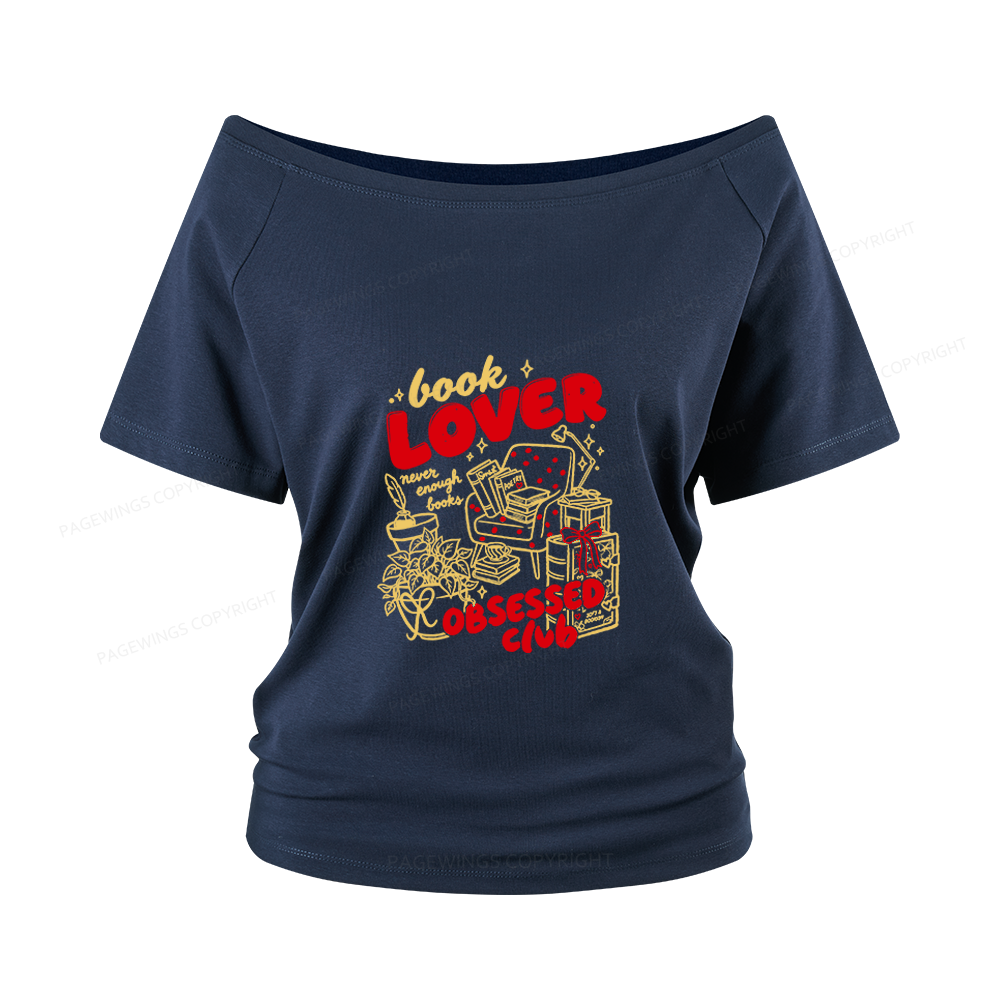 Pagewings Book Lover Obsessed Club Women Off Shoulder T-shirts