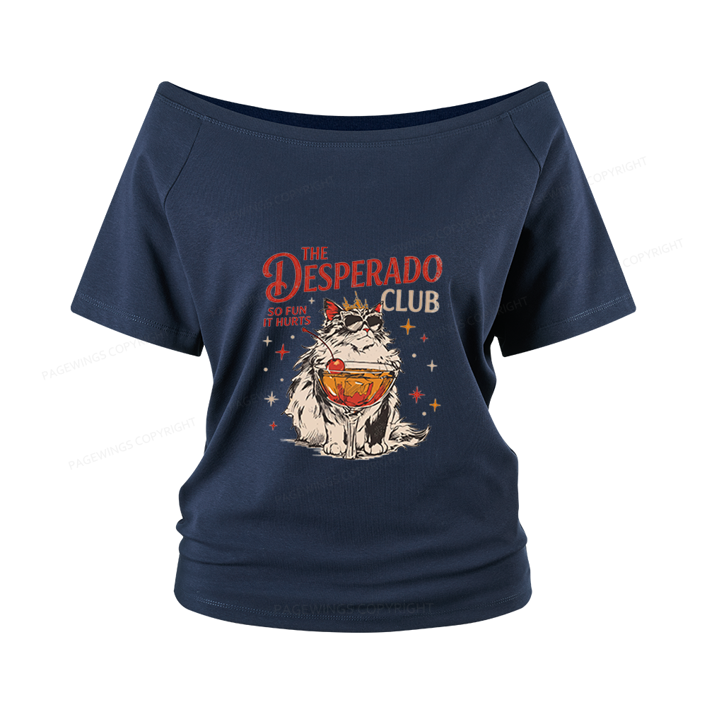 Pagewings Desperado Club Women Off Shoulder T-shirts
