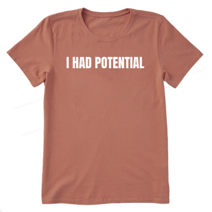 Pagewings I Had Potential Unisex Classic T-shirt